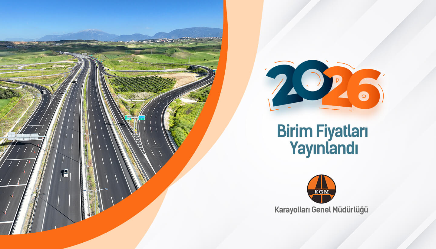 Karayolları (KGM) Genel Müdürlüğü 2026 Birim Fiyatları Yayınlandı ve AMP'de kullanıma hazır!