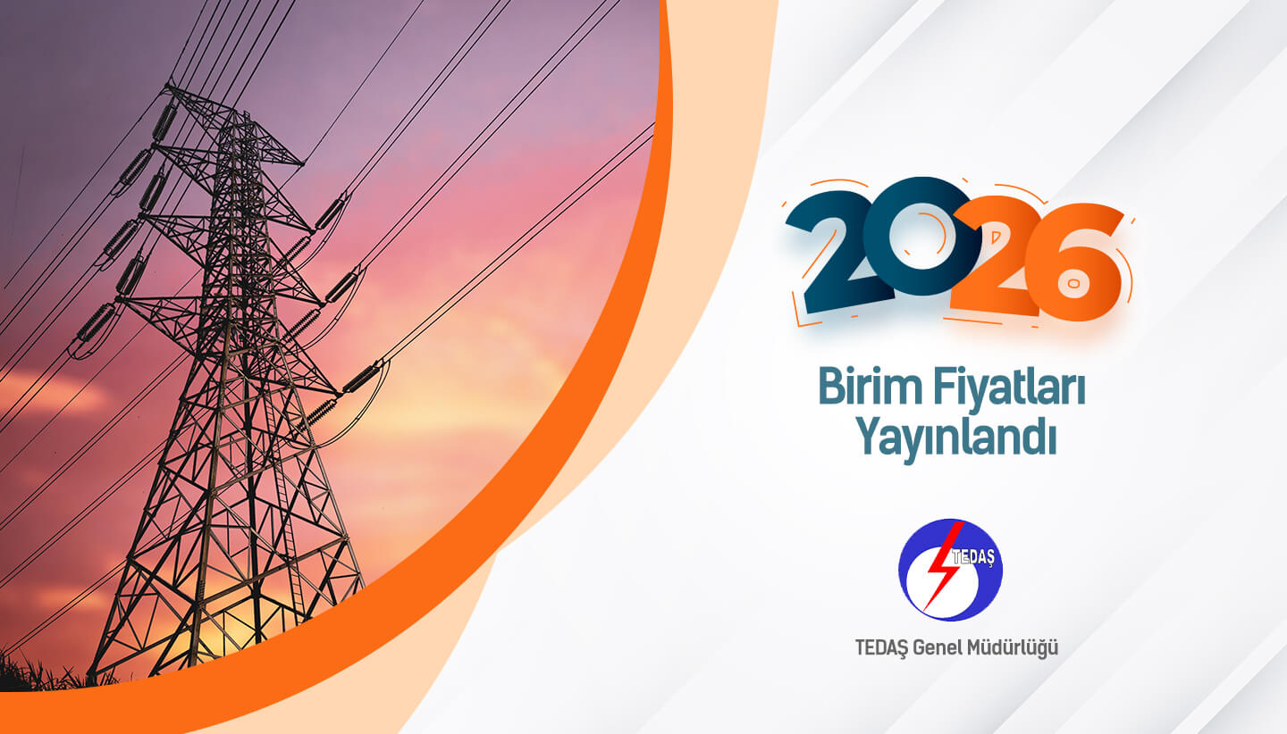 TEDAŞ 2026 Birim Fiyatları Yayınlandı ve AMP' de kullanıma hazır!