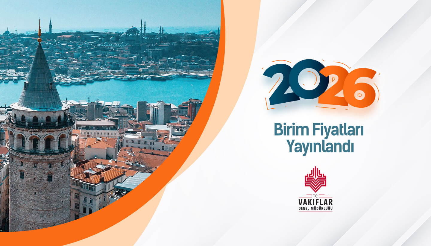 Vakıflar Genel Müdürlüğü 2026 Birim Fiyatları Yayınlandı ve AMP'de kullanıma hazır!